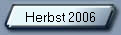 Herbst 2006