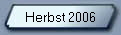 Herbst 2006